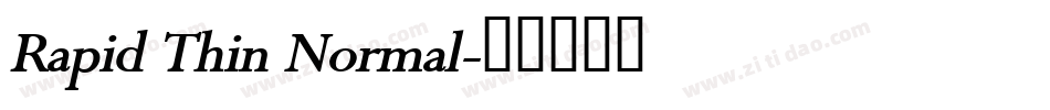 Rapid Thin Normal字体转换